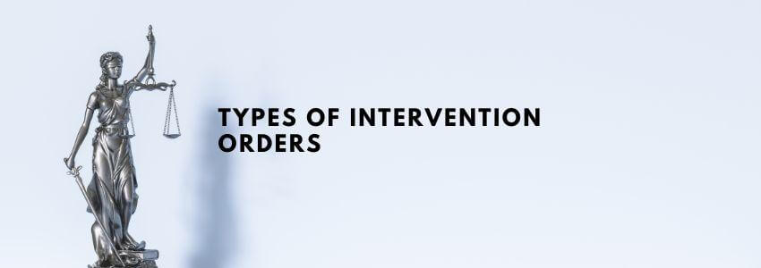 Types of intervention orders