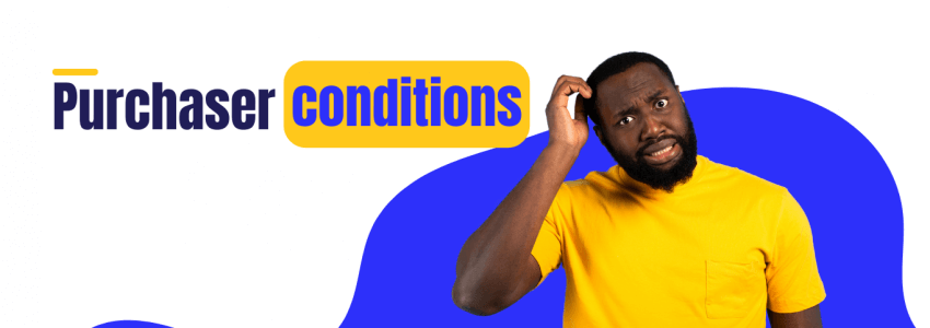 Purchaser conditions 